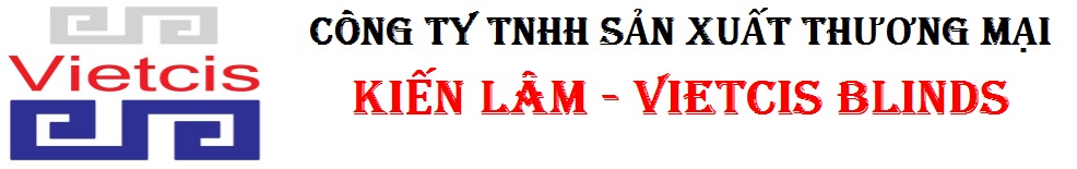 Công Ty TNHH SX TM Kiến Lâm-Vietcis Blinds